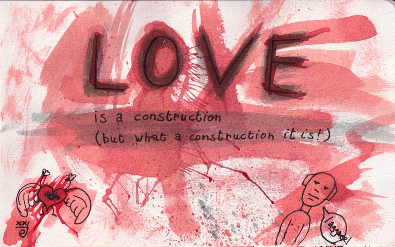 Love is a construction
